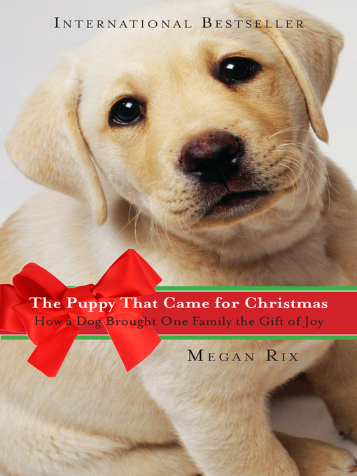 Title details for The Puppy That Came for Christmas by Megan Rix - Available
